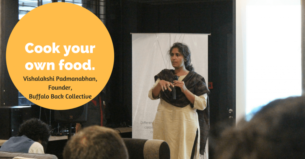 Cook your own food- Vishalakshi Padmanabhan, Founder, Buffalo Back Collective