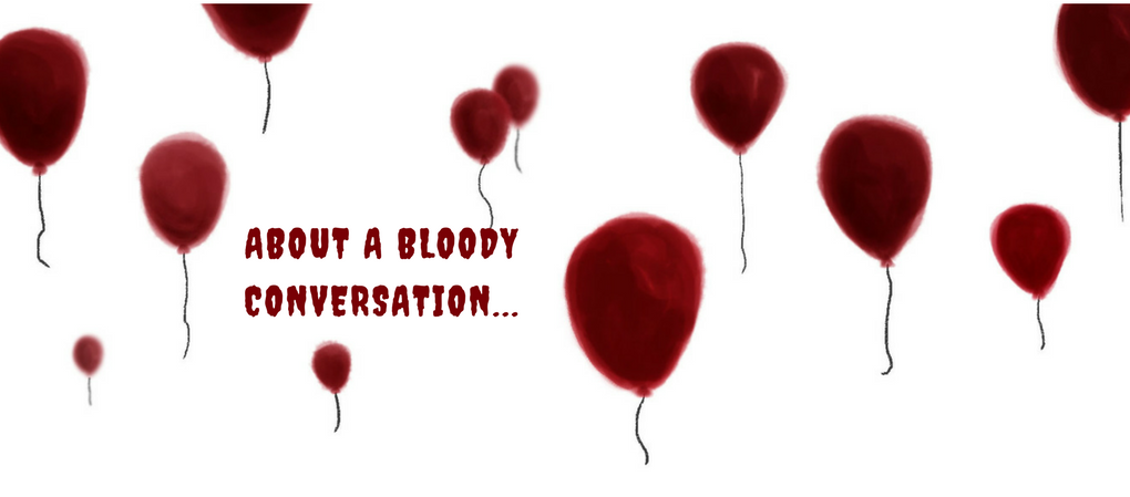 About a bloody conversation